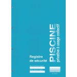 Registre de scurit piscine privative usage collectif