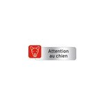 Plaquette indicatrice  ; attention au chien ;
