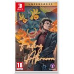 Fading afternoon : uncensored switch