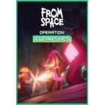 From space - operation clear skies (extension / dlc) - steam - jeu en t�l�chargement - ordinateur pc
