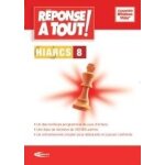 Jeux d'checs hiarcs8 rponse a tout pc