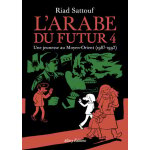 Bd l'arabe du futur tome 04 - une jeunesse au moyen orient (1987 - 1992) allary allary