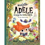 Bd mortelle adèle - au pays des contes défaits bayard jeunesse - le livre Bd mortelle adèle - au pays des contes défaits bayard jeunesse - le livre