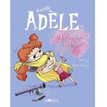 Bd mortelle ad�le tome 09 - la rentr�e des claques bayard jeunesse - le livre