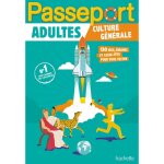 Cahier de vacances passeport adultes - culture gnrale hachette