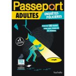 Cahier de vacances passeport adultes - enqutes policires hachette