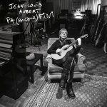 Pa(encore)fini - jean - louis aubert cd
