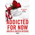 Livre addicted - tome 3 - addicted for now - krista & becca ritchie