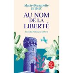 Livre albane - tome 2 - au nom de la libert - marie - bernadette dupuy