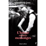 Livre l'amour et autres mensonges - laetitia de luca