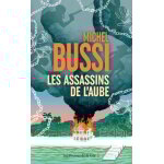 Livre les assassins de l'aube - michel bussi