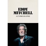 Livre autobiographie - eddy mitchell
