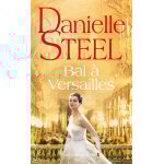 Livre bal  versailles - danielle steel