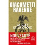 Livre la clef et la croix - eric giacometti