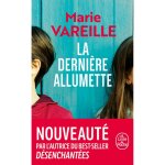 Livre la derniere allumette - marie vareille