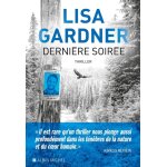 Livre dernire soire - lisa gardner