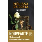 Livre la doublure - mélissa da costa Livre la doublure - mélissa da costa