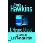 Livre l'heure bleue - paula hawkins
