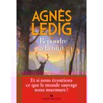 Livre répondre À la nuit - agnès ledig Livre répondre À la nuit - agnès ledig