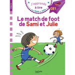Livre sami et julie ce1 le match de foot de sami et julie - le livre
