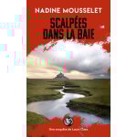 Livre scalpées dans la baie - nadine mousselet Livre scalpées dans la baie - nadine mousselet