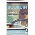 Livre les soleils mouills - franoise bourdin