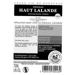 Vin rouge a. o. p. blaye côtes de bordeaux chateau haut lalande - la bouteille Vin rouge a. o. p. blaye côtes de bordeaux chateau haut lalande - la bouteille