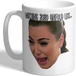 Les betteraves regardent 2020 se drouler comme - kim kardashian crying meme - mug