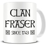 Clan fraser depuis 1743 - outlander fan - tv show - ceramic coffee mug - tea mug - mug idea
