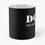 Copie de chiens parce que les gens sont nuls - mug classique