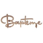Decoration mot bapteme bois 33x3x12. 5cm nature