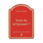 Etiquette bouteille demande mariage 8x11cm rouge