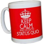 Gardez le calme et ecoutez le status quo (rouge) tasse Gardez le calme et ecoutez le status quo (rouge) tasse