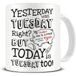 Hier c'tait mardi, mais aujourd'hui c'est trop mardi - surnaturel ventilateur - tasse a caf en cramique ...