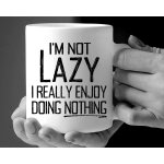 Je ne suis pas paresseux, j'aime vraiment ne rien faire, tasse drle, tasse a caf, tasse de l'alphabet ...