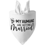 Kal - bandana pour chien « my humans are getting married » - 1 bandana blanc pour chien - bandana triangulaire ... Kal - bandana pour chien « my humans are getting married » - 1 bandana blanc pour chien - bandana triangulaire ...