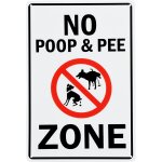 Mevronisshop - panneau d�jection canine interdite, panneau chien crotte, panneaux � no poop & pee zone�, ...