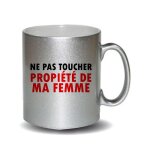 Mug humoristique gris paillet�  ne pas toucher propri�t� de ma femme  cadeau f�te des m�res, f�te des ...