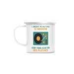 Mug en métal emaillé platines vinyle dj - l'argent ne fait pas le bonheur musique Mug en métal emaillé platines vinyle dj - l'argent ne fait pas le bonheur musique