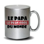 Mug m�talis� le papa le plus cool du monde, humoristique . cadeau f�te des m�res, f�te des p�res ou toutes ...