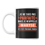 Mug maryse pas parfaite mais presque pareil tasse cadeau personnalis�