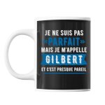 Mug prnom gilbert homme parfait tasse cadeau personnalis