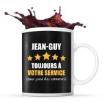 Mug pr�nom jean - guy a votre service pour faire des conneries tasse pr�nom humour id�al pour cadeau ...