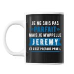 Mug pr�nom jeremy homme parfait tasse cadeau personnalis�