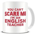 Vous ne pouvez pas me faire peur, je suis un professeur d'anglais - tasse pour professeur - dr�le tasse ...
