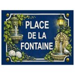Plaque m�tal place de la fontaine 20 × 15 cm