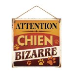 Plaque m�tallique attention chien bizarre