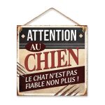 Plaque m�tallique attention au chien le chat n'est pas fiable non plus
