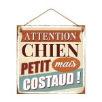 Plaque mtallique attention chien petit mais costaud