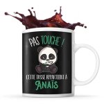Tasse anaïs pas touche panda mug prénom cadeau anniversaire humour Tasse anaïs pas touche panda mug prénom cadeau anniversaire humour